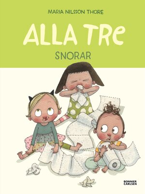 cover image of Alla tre snorar
